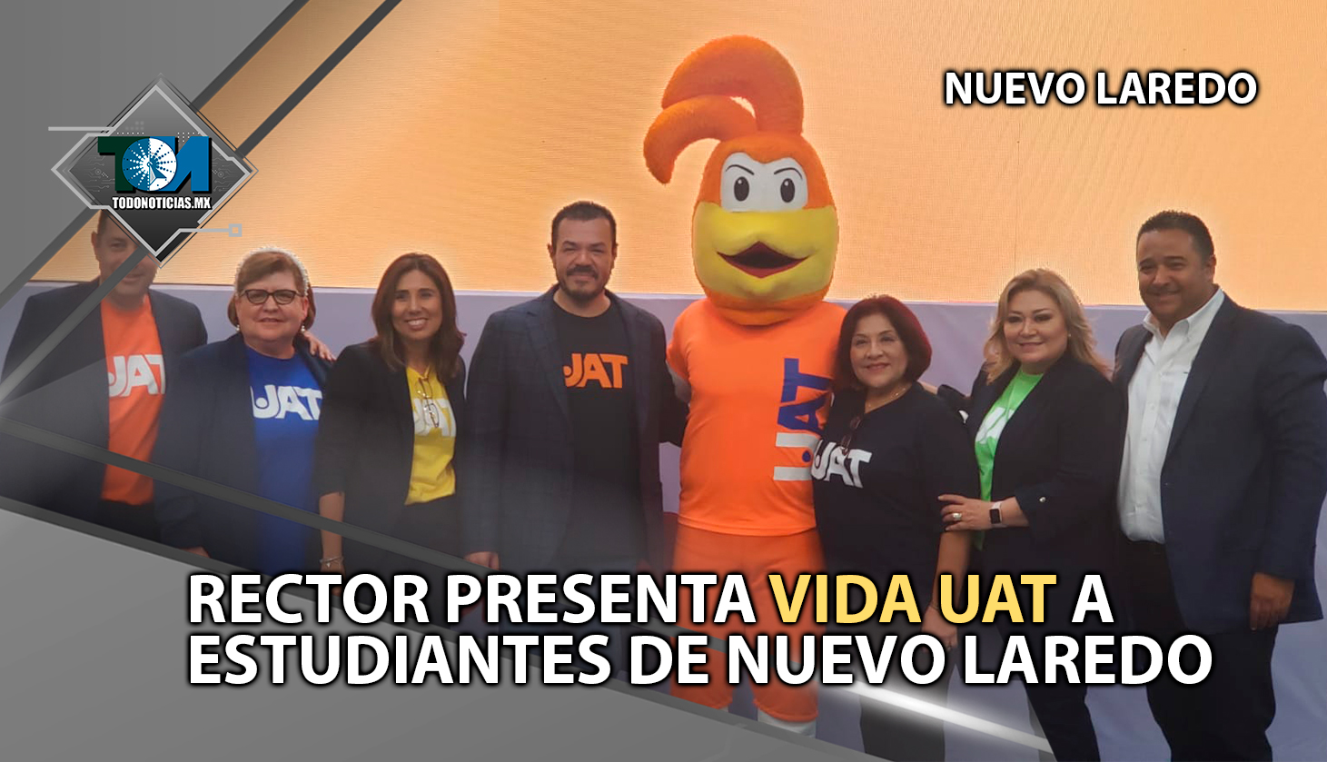 Rector Presenta Vida UAT A Estudiantes De Nuevo Laredo TodoNoticias Mx